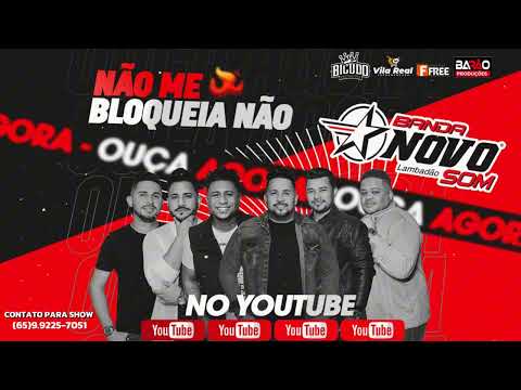 Banda Novo Som - Não me bloqueia não ( Lançamento Set.2024)