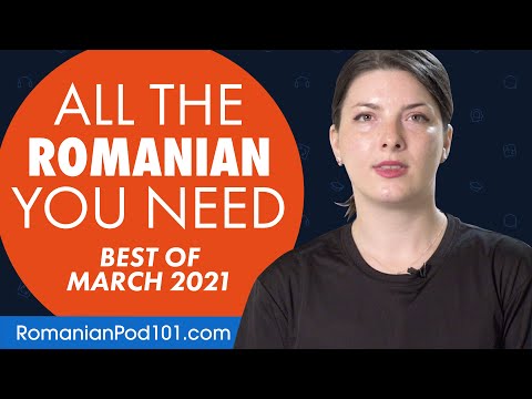 Your Monthly Dose of Romanian - Best of March 2021