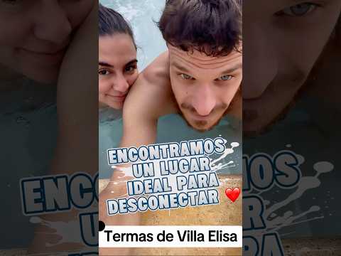 Encontramos un lugar ideal para desconectar ❤️ Termas de Villa Elisa