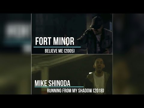 Fort Minor - Believe Me (2005) x Mike Shinoda - Running From My Shadow (2018)