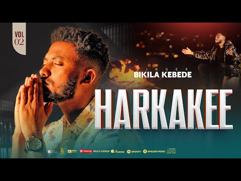 Track 12 | Harka Kee | Bikila Kebede Vol 2 Album