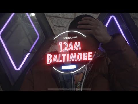 RRTheGiant - 12AM In Baltimore (Official Music Video)