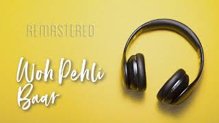 Woh Pehli Baar | Pyaar Mein Kabhi Kabhi | Vishal Dadlani | Shiraz Moti | Samrat | Shaan | Remastered