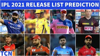 IPL 2021 | All Teams Predicted released players list in Tamil | CSK MI RCB RR KKR SRH KXIP DC List