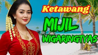 Download lagu KETAWANG MIJIL WIGARINGTYAS LARAS PELOG NEM mp3 Download lagu KETAWANG MIJIL WIGARINGTYAS LARAS PELOG NEM mp3