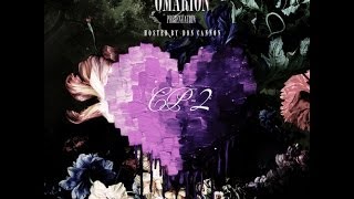 Omarion - Love &amp; Other Drugs [New R&amp;B 2013] EP &#39;CP-2′ (DL)