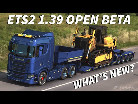 ETS2 1.39 Open Beta (New Ownable Trailers, Calais Re-Skin & More!) | Euro Truck Simulator 2