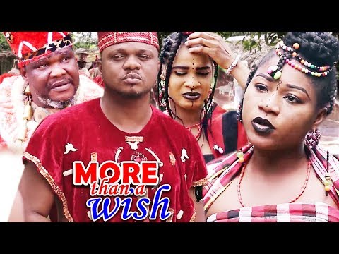 New Movie Alert "MORE THAN A WISH" Season 3&4 - (Destiny Etiko) 2019 Latest Nollywood Epic Movie