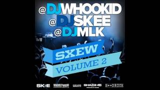 Dj Skee & Dj Whoo Kid - WEATHER BULLETIN (SXEW Vol 2 Mixtape)