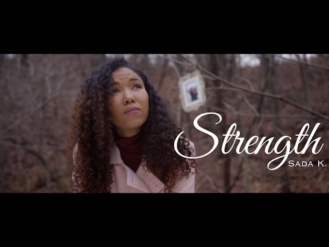Strength || Official Music Video || Sada K.