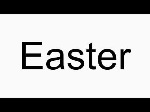 How to pronounce Easter