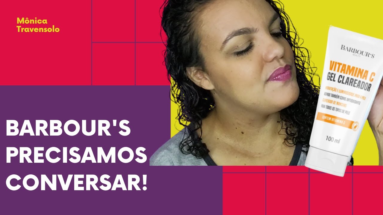 Resenha: Gel Clareador Vitamina C Barbour's Beauty VEDA 10/2021