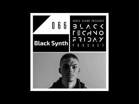 Black TECHNO Friday Podcast #066 by Black Synth (Technical Vibe Records)