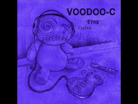 Chépa Voodoo-c (ETRE)