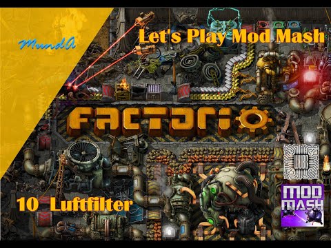 Let's Play Factorio Mod Mash #10 - Luftfilter