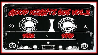 GOOD Nights 80s Vol.2 (1982/1990) [80s/Flashback/Italo Disco/SynthPop/Pop/Classic Rock]