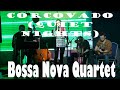 Bossa Nova Quartet - Corcovado (Quiet Nights ...