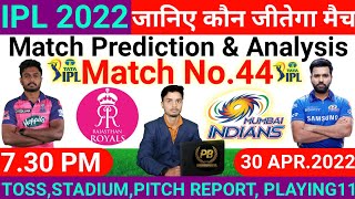 IPL 2022 ! 44th Match Prediction ! Rajasthan Royals vs Mumbai Indians ! Today Match Prediction