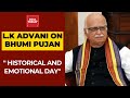 A historical And Emotional Day: L.K Advani Speaks On Ram Mandir Bhoomi Pujan