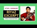 Exclusive Riyaz Session Excerpts Sitar Ramprapanna Bhattacharya Kolkata Jan 2017