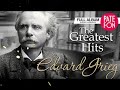 Edvard GRIEG   The Greatest Hits Full album