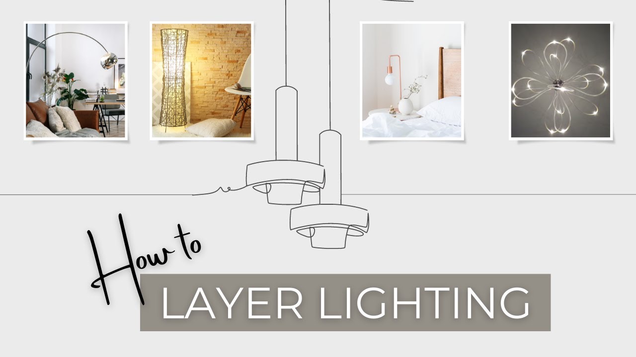 Interior Design Lighting | How To Layer Lighting