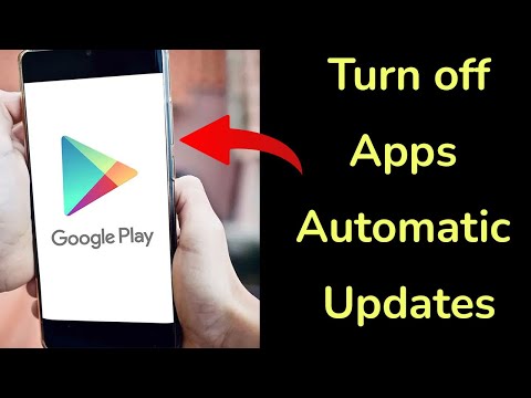 How to Turn off Apps Automatic Updates on Android?