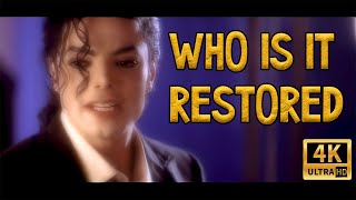 MICHAEL JACKSON - WHO IS IT (4K)