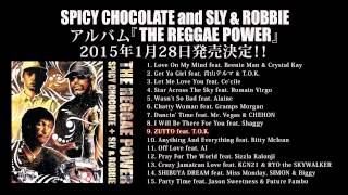 あの大ヒット曲「ずっと」のカバー曲配信開始！SPICY CHOCOLATE and SLY & ROBBIE グラミー賞ノミネート作品に注目が集まる！【スパイシーチョコレート】