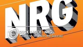 Duck Sauce - NRG (Stanton Warriors Re-Sauce)