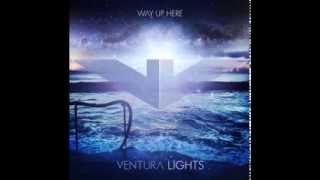 Ventura Lights - Stars (Lyrics In Description)