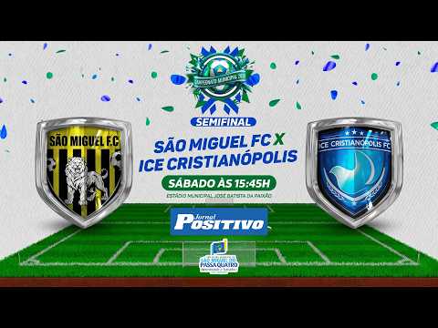 Campeonato Municipal 2026 de São Miguel do Passa Quatro, Semifinal São Miguel x Cristianópolis.