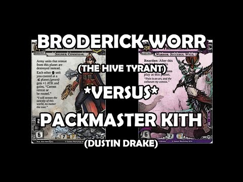Broderick Worr versus Packmaster Kith - Warhammer 40,000: Conquest