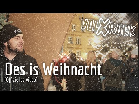 Volxrock - Des is Weihnacht (Offizielles Video)