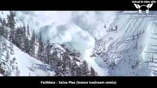 Faithless - Salva Mea (Trance Remix / Icedream Bootleg) ★★★【SAVE ME MUSIC VIDEO ToJ edit】★★★