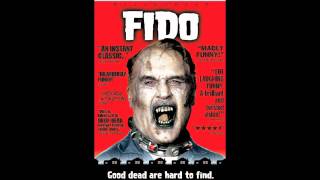 Fido Soundtrack - Put a Lid On it by Tom Maxwell and the Squirrel Nut Zippers