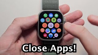 Apple Watch How to Close Apps! (New Update watchOS 10)