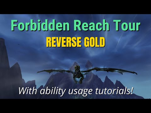 REVERSE GOLD - Forbidden Reach REVERSE Tour (All Races with Timestamps) - World of Warcraft