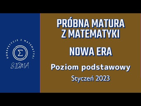 Próbna matura z matematyki - Nowa Era - styczeń 2023 - poz. podstawowy
