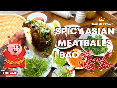 reklame: Spicy Asian Meatballs I Hjemmelavet Bao!