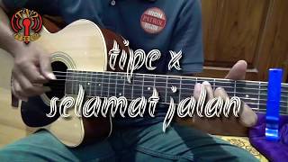 Download lagu Selamat jalan tipe x cover fingerstyle mp3