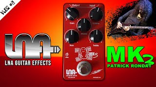 Video thumbnail for TEST : LNA GUITAR EFFECTS - PATRICK RONDAT MK3 by Gowy