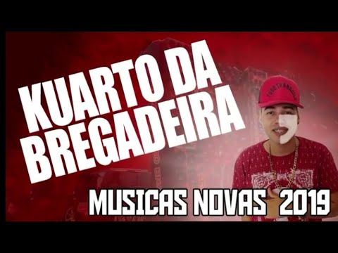 KUARTO DA BREGADEIRA - MUSICAS NOVAS 2019 ( O KORINGA DOS PAREDÕES )