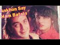 Akhnon Say Ham Batain Yar Karne Lage Mera Paiyam Le Dil Ka Salam Le Sanjy Dutt And Raveena Tandon