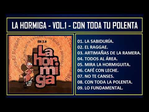 La Hormiga - Vol. 1 - Con toda tu polenta