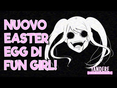 Il NUOVO EASTER EGG di FUN GIRL | Yandere Simulator