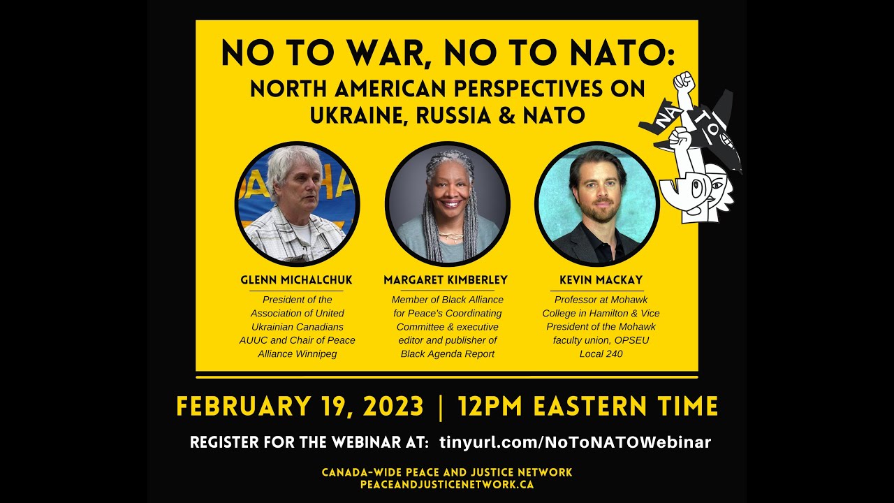 No to War, No to NATO: North American perspectives on Ukraine, Russia, and NATO