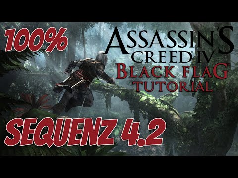 Assassin's Creed IV Tutorial: Sequenz 4 Mission 2 Nichts ist wahr... (100% Sync)