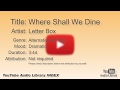 Where Shall We Dine Letter Box Alternative Punk Dramatic YouTube Audio Library BGM