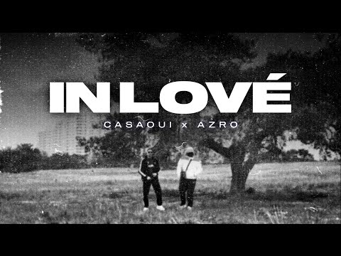 CASAOUI X AZRO - IN LOVÈ (official Video) prod. by LORD JKO